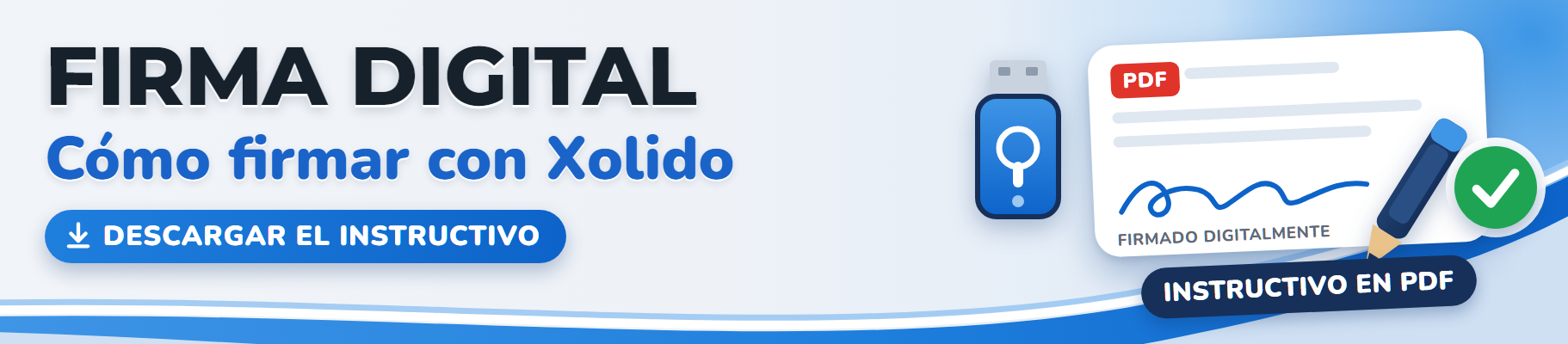Firma Digital: instructivo para firmar con Xolido (PDF)